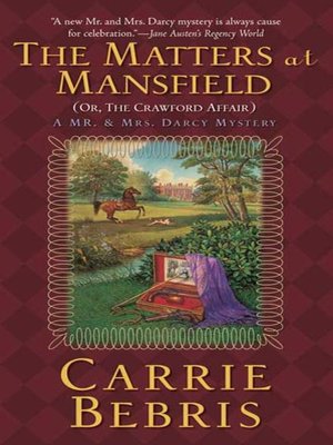 cover image of The Matters at Mansfield: Or, the Crawford Affair